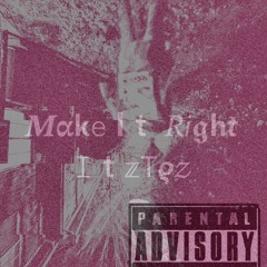 Make It Right