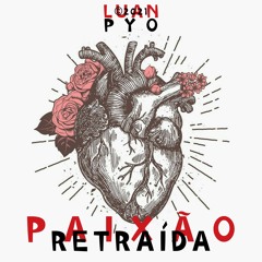 Paixão Retraída