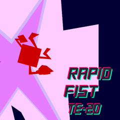 Rapid Fist