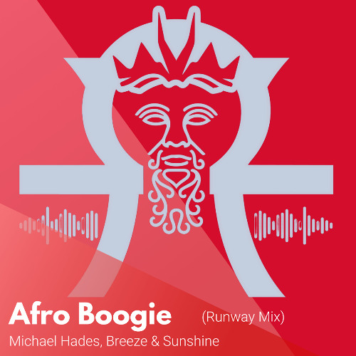 Afro Boogie (Michael Hades Runway Mix)
