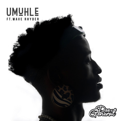Stream Umuhle (feat. Wave Rhyder) by DeetheGeneral | Listen online for ...