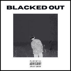BLACKED OUT