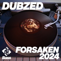 DubZed - Forsaken 2024 [Master Swae Remix]