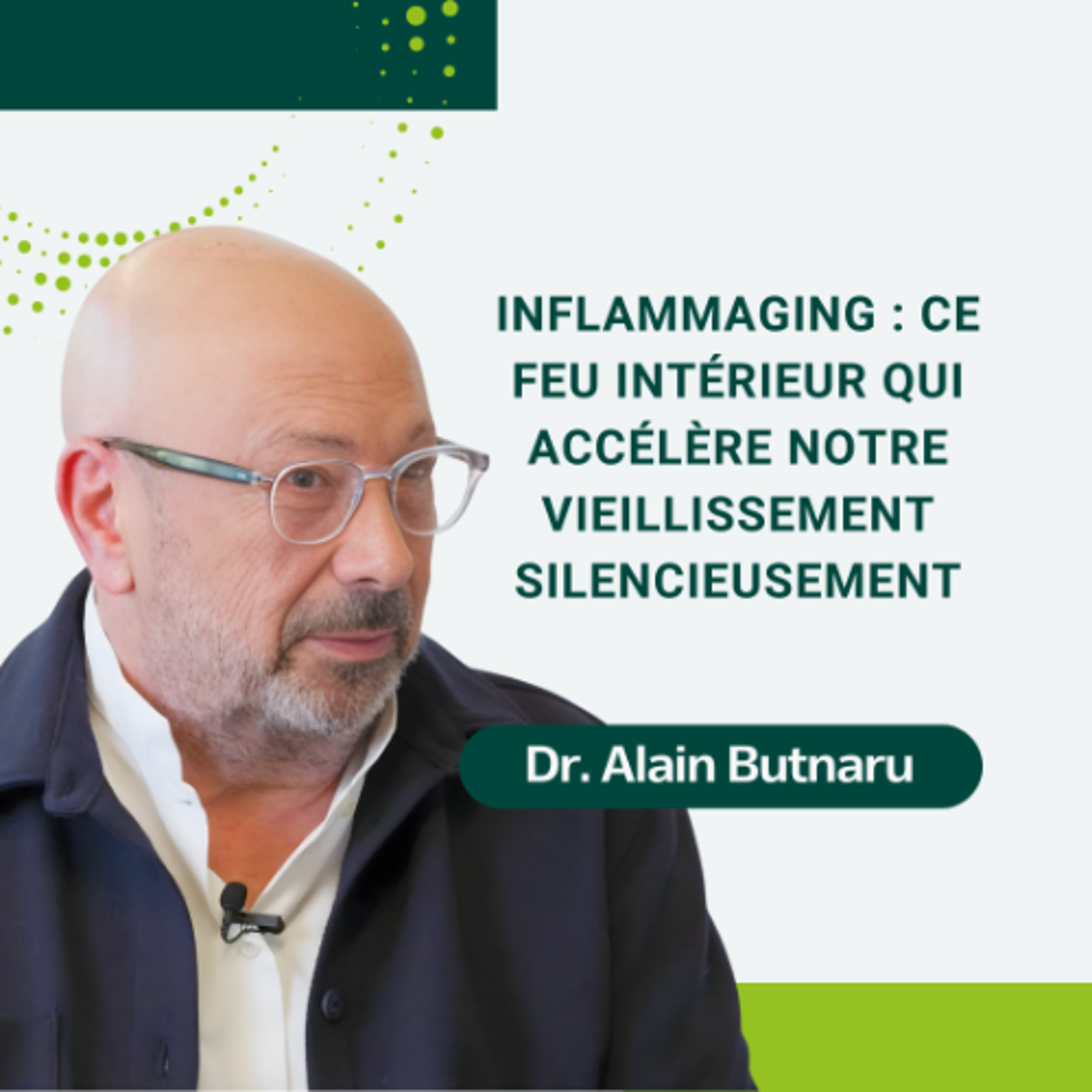 25: Inflammaging : ce feu intérieur qui accélère notre vieillissement silencieusement episode artwork