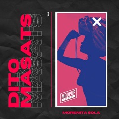 Dito Masats - Morenita Sola