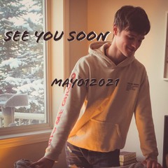 See You Soon