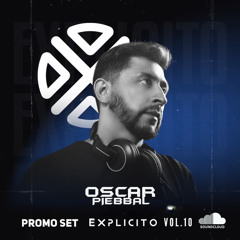 Oscar Piebbal - Promo Set Explicito VOL.10