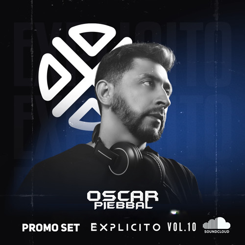 Oscar Piebbal - Promo Set Explicito VOL.10