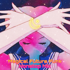 Magical Future Funk Nonstop Mix🌙