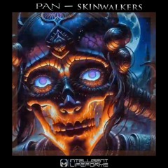 Pan - Skinwalkers 2024