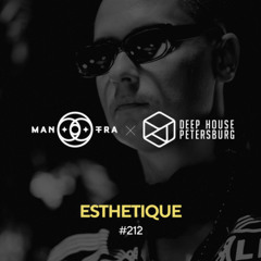 Esthetique - Deep House Petresburg #212 @ Live To.Be 2.08 [September 2025]