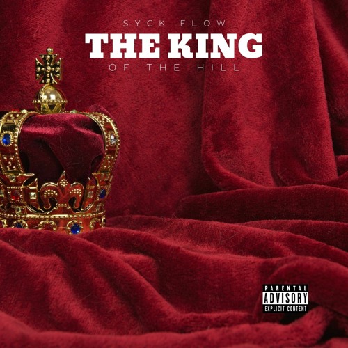 King Of The Hill (Prod by Wilmer Beatz)
