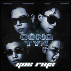GOS RMX 202, Andree Right Hand - Công Ty 4 ft. Dangrangto, TeuYungBoy