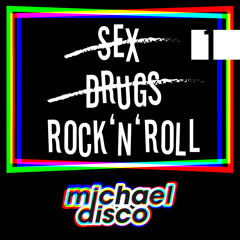 Sex Drugs Rock'n'Roll 1 (Rockclassics Mix)