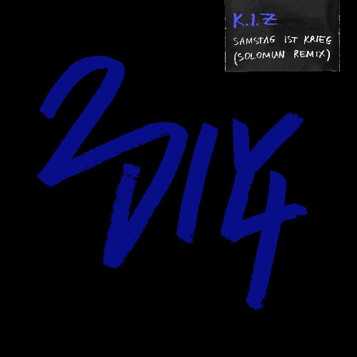 K.I.Z - Samstag Ist Krieg - Solomun Dub Remix