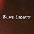 Artwork for Blue Lights