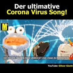 Der ultimative Corona Virus Song ultimativer Remix