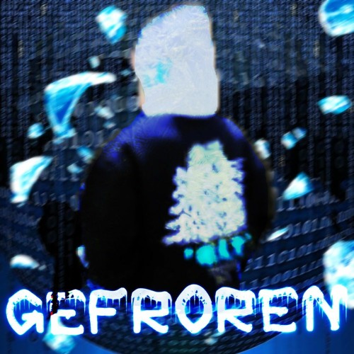 GEFROREN feat. Kadude