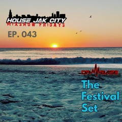 DR. BASE- House Jak City - Mixshow Friday's- Ep. 043 (The Festival Set)