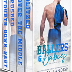 [Read] PDF 📝 Ballers & Babies: The Complete Series Box Set by  Lauren Landish &  Val