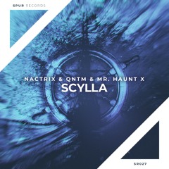 Nactrix & Qntm & Mr. Haunt X - Scylla