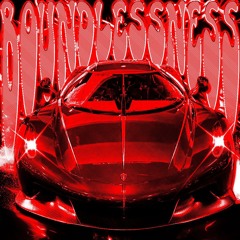 BOUNDLESSNESS w/ SLXWL1GHT, X7P, __167__, madmxne, DJ PUSSY [NEW YEAR'S MEGACOLLAB]