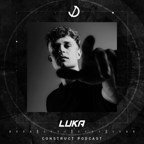 LUKA // Construct podcast - EP041