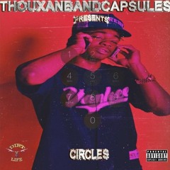 THOUXANBANFAUNI - Circles (Fauni Taaj Keem)(6/15/14)(Prod. HU₵₵I)