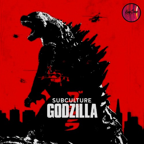 Subculture - Godzilla!