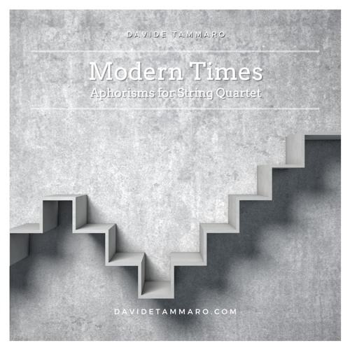 Modern Times - Aphorisms for String Quartet