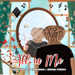 All In Me ft. Thea Jones & Simeon Felicien