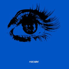 MASØN - Like I Do