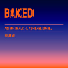 Believe (feat. A'drienne Dupree)