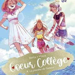 Lire Coeur Collège - Tome 4 - La planète de l'amour (French Edition) PDF EPUB peoVN