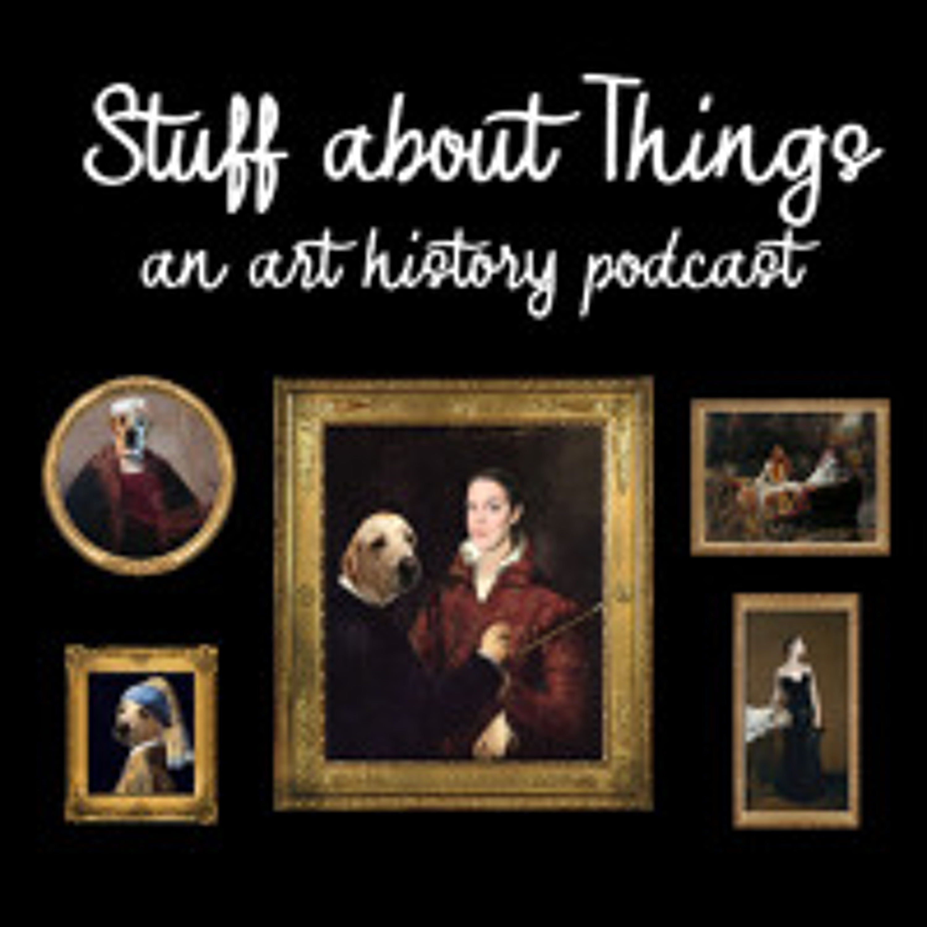 Stuff about Things: An Art History Podcast