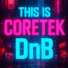 Evolution is now (Coretek DnB)