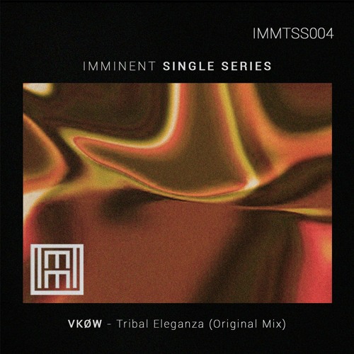 VKØW - Tribal Eleganza [Imminent]