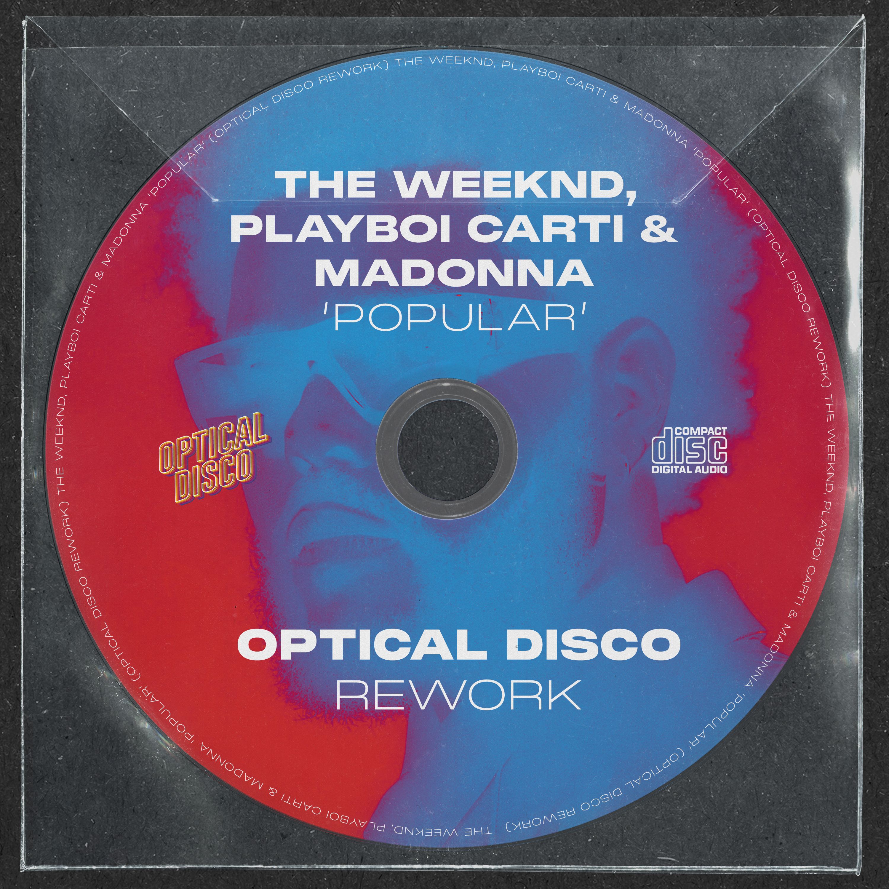 The Weeknd, Playboi Carti, Madonna – Popular (Optical Disco Rework) [FREE DOWNLOAD]