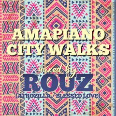 Amapiano City Walks promo mix