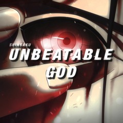 UNBEATABLE GOD | SHINSAKU