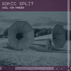 COMING SOON: AXEL von PANDER - Sonic Split