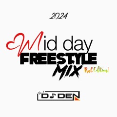 Mid Day FreeStyle (RnB)