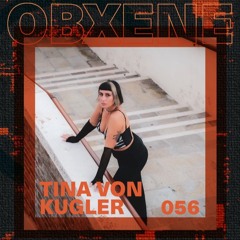 TINA VON KUGLER - OBXENE PODCAST 56