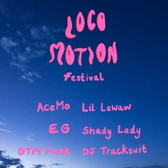 Locomotion Festival - DTM Funk b2b DJ Tracksuit