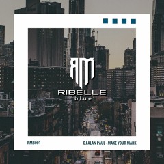 DJ Alan Paul - Make Your Mark (Original Mix)  [160 kbps Preview] [RELEASE DATE 24 - 01 - 26]
