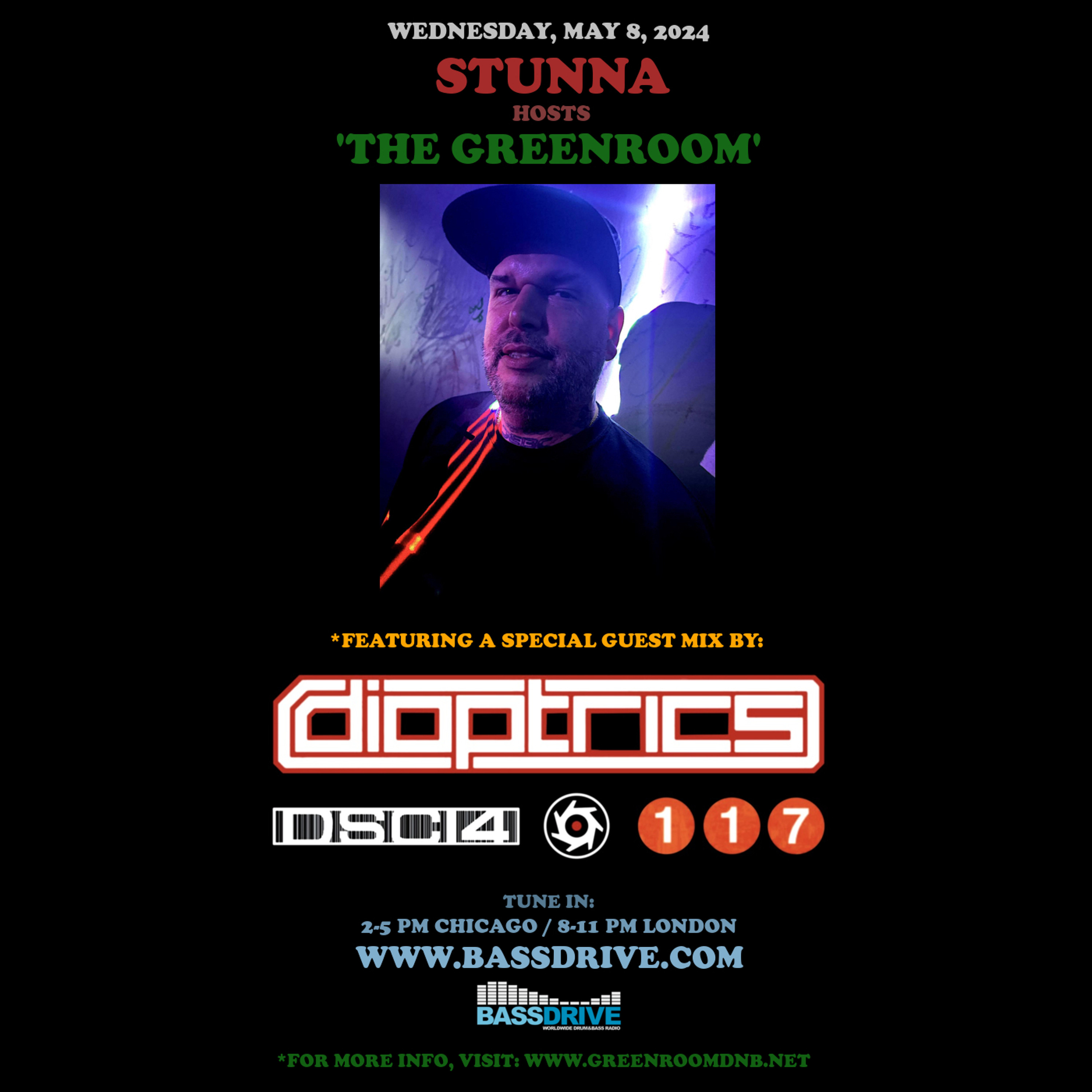 STUNNA Hosts THE GREENROOM with DIOPTRICS Guest Mix May 8 2024 episode artwork