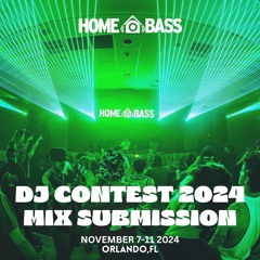Home Bass: 2024 DJ Contest: - BRNWVE