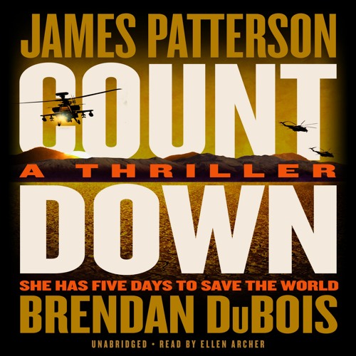 Countdown by James Patterson, Brendan DuBois Read by Ellen Archer - Audiobook Excerpt