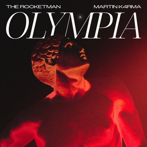 The Rocketman & MARTIN K4RMA - Olympia (Radio Edit)