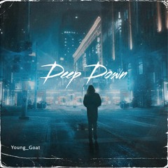 Deep Down (Prod. Taigen)